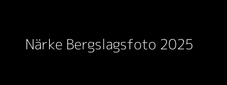 Närke Bergslagsfoto 2025